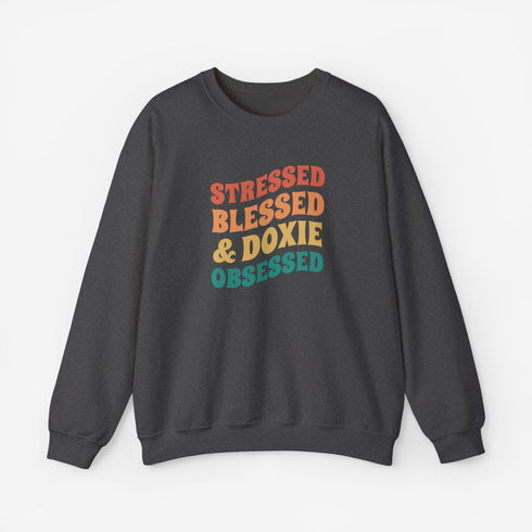 Dachshund Sweatshirt for Women - Stressed Blessed & Doxie Obsessed - Dachshund Crew Sweatshirt
