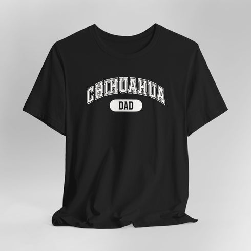 Chihuahua Dad T-Shirt - Chihuahua Shirt for Men