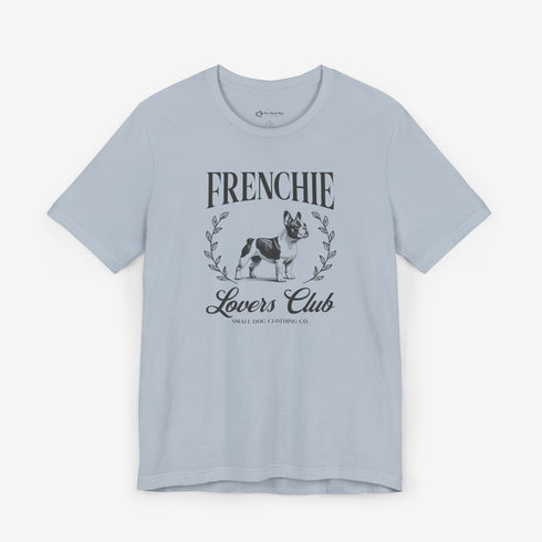 French Bulldog Shirt for Women - Frenchie Lovers Club Tee