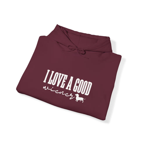 Dachshund Hoodie - I Love A Good Wiener - Dachshund Gift
