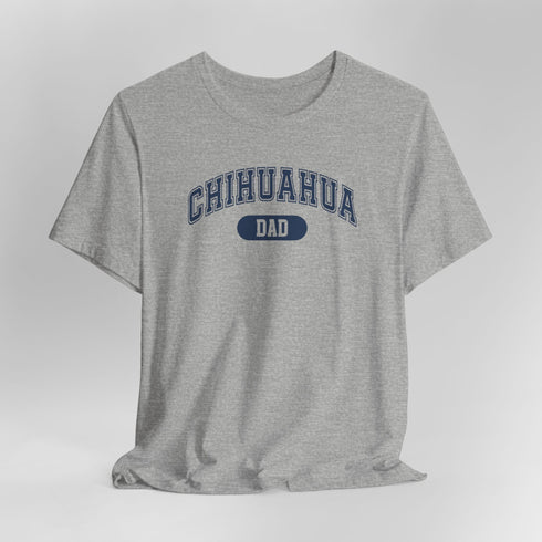 Chihuahua Dad T-Shirt - Chihuahua Shirt for Men