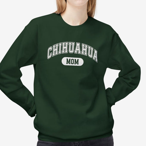 Chihuahua Sweatshirt for Women - Chihuahua Mom Sweatshirt