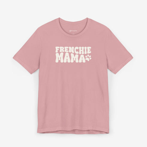 Frenchie Mom Tee - French Bulldog Shirt for Women