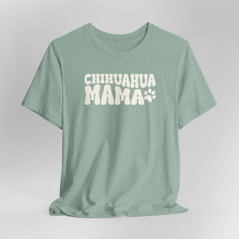 Chihuahua Mom T-Shirt - Chihuahua Shirt for Women