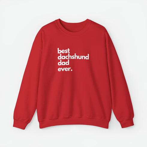 Dachshund Sweatshirt - Best Dachshund Dad Ever - Dachshund Gift for Men