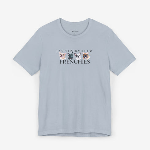 Frenchie T- Shirt - Funny French Bulldog Tee for Women