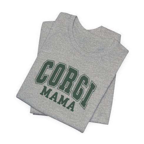 Corgi Mom Shirt - Corgi Tee for Women
