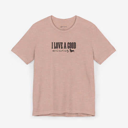 Dachshund Shirt - I Love a Good Wiener Shirt - Dachshund Gift