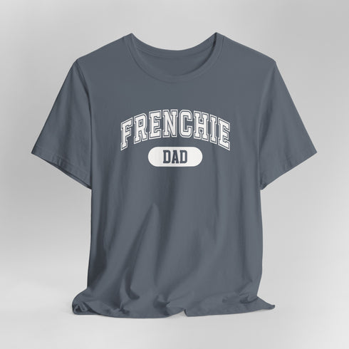 Frenchie Dad Shirt - French Bulldog Shirt for Men