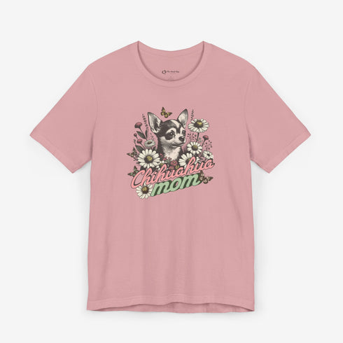 Chihuahua Mom Shirt for Women - Chihuahua Tee for Women