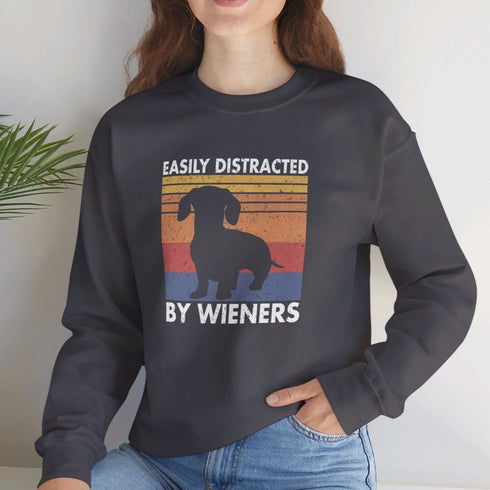 Dachshund Sweatshirt for Women - Funny Wiener Dog Sweatshirt - Easily Distracted by Wieners
