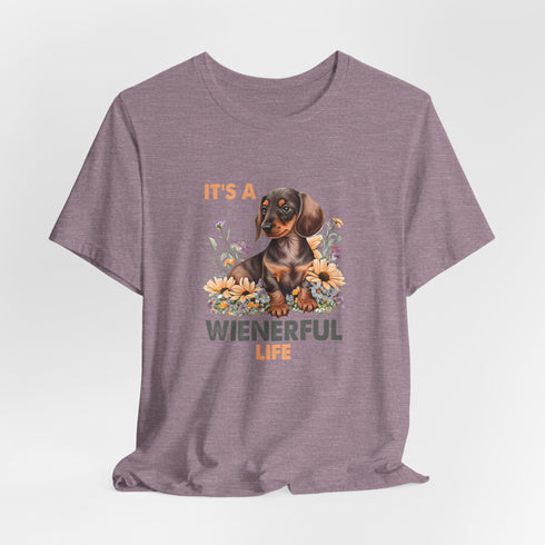 Dachshund Shirt - It's a Wienerful Life - Dachshund Shirt for Women
