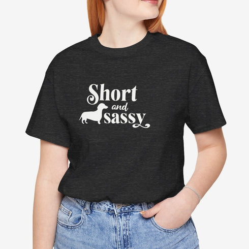 Dachshund Shirt for Women - Short and Sassy Dachshund Shirt