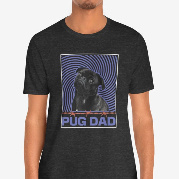 Pug Dad Shirt - Pug T- Shirt for Men - Pug Lover Tee