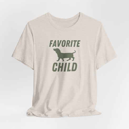 Dachshund Shirt - Dachshund Funny Shirt - Favorite Child Shirt