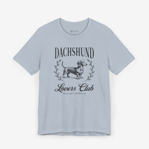 Dachshund T- Shirt for Women - Dachshund Lovers Club Shirt for Dachshund Lovers