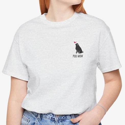 Pug Mom Tee - Pug Shirt for Women
