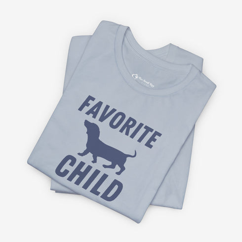 Dachshund Shirt - Dachshund Funny Shirt - Favorite Child Shirt
