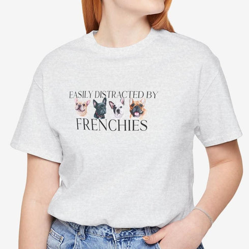 Frenchie T- Shirt - Funny French Bulldog Tee for Women