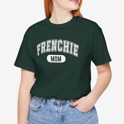 Frenchie Mom T-Shirt - French Bulldog Shirt for Women