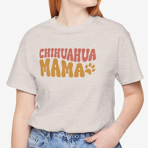 Chihuahua Mom T-Shirt - Chihuahua Shirt for Women