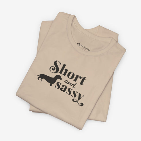 Dachshund Shirt for Women - Short and Sassy Dachshund Shirt