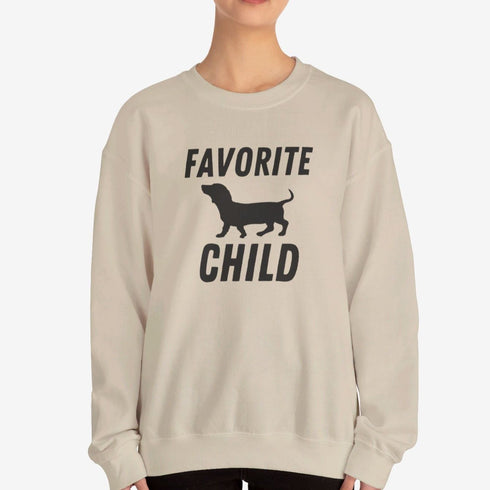 Dachshund Sweatshirt - Favorite Child - Funny Dachshund Sweatshirt