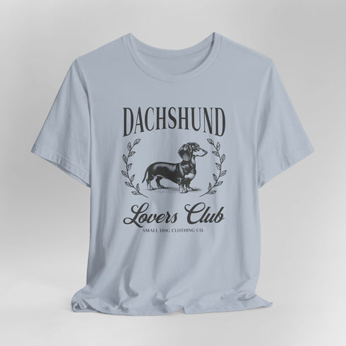 Dachshund Tee for Women - Dachshund Lovers Club Shirt for Women