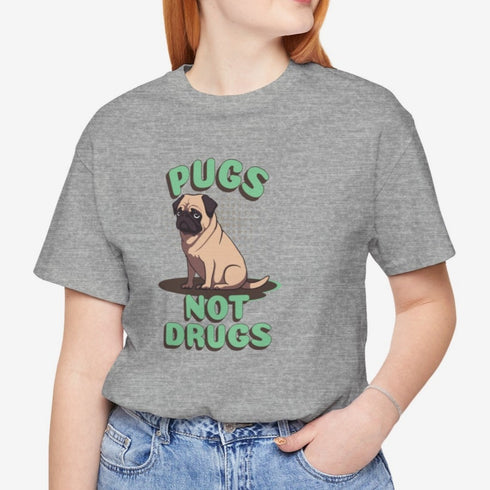 Pug Funny T-Shirt - Pugs Not Drugs - Pug Shirt for Women