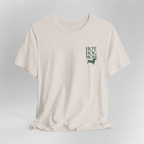 Dachshund Funny Tee - Dachshund Mom T- Shirt