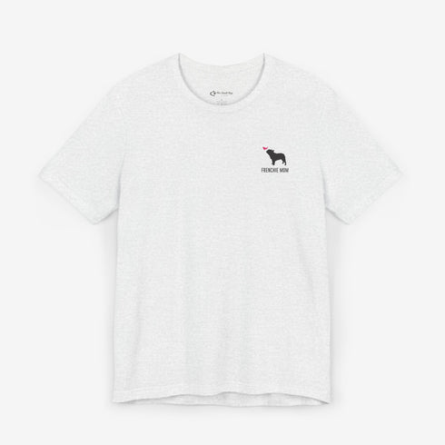 Frenchie Shirt for Women - French Bulldog Mom Tee for Women