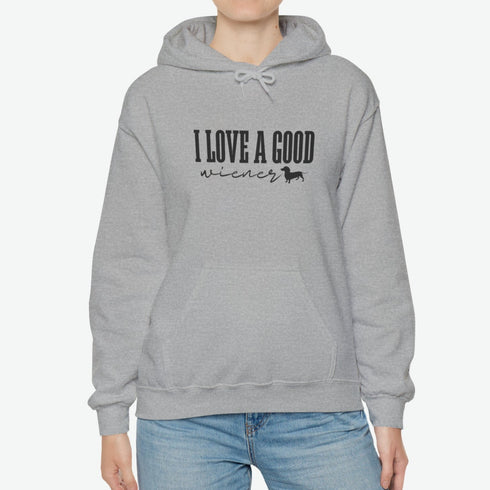 Dachshund Hoodie - I Love A Good Wiener - Dachshund Gift