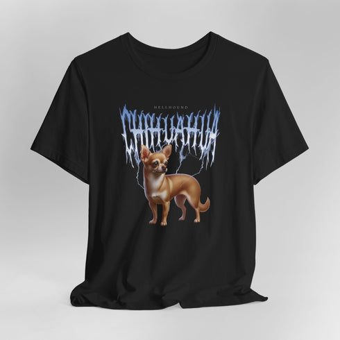 Chihuahua Metal T- Shirt for Women - Funny Chihuahua Tee for Women