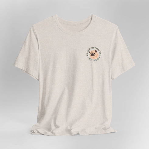 Pug Funny T- Shirt for Women - Pug Tee for Women