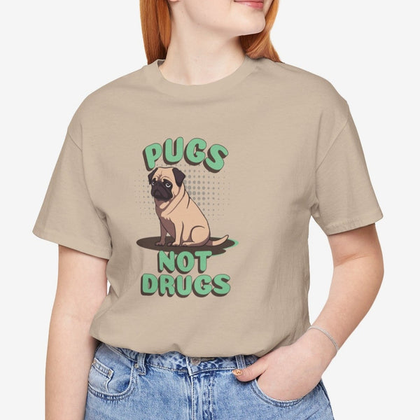 Pug Funny T-Shirt - Pugs Not Drugs - Pug Shirt for Women