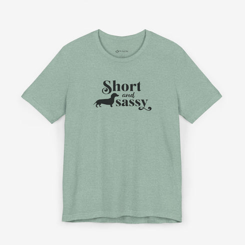 Dachshund Shirt for Women - Short and Sassy Dachshund Shirt