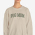 Pug Sweatshirt for Women - Pug Mom Sweatshirt