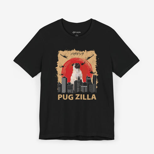 Pug Lover T-Shirt - Pugzilla Funny Pug Shirt for Women