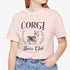 Corgi T-Shirt - Corgi Lovers Club - Corgi Shirt for Women