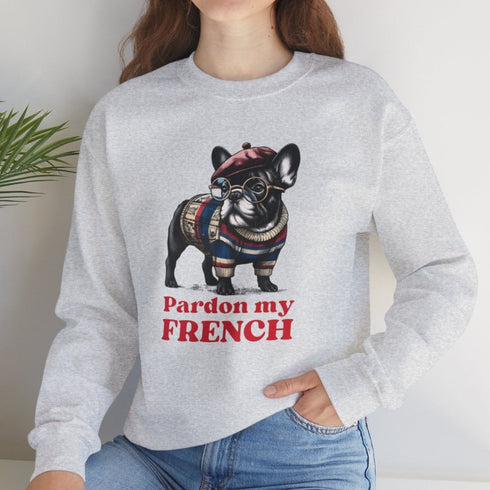 French Bulldog Sweatshirt - Pardon my French - Frenchie Sweatshirt for Women