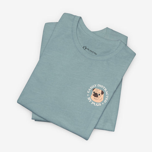 Pug Funny T- Shirt for Women - Pug Tee for Women