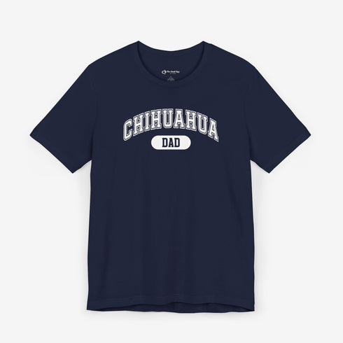 Chihuahua Dad T-Shirt - Chihuahua Shirt for Men