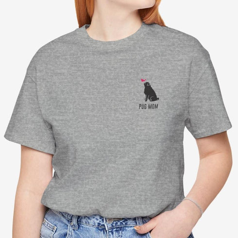 Pug Mom Tee - Pug Shirt for Women