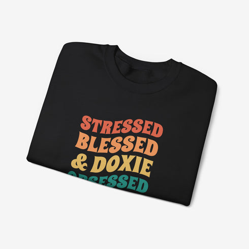 Dachshund Sweatshirt for Women - Stressed Blessed & Doxie Obsessed - Dachshund Crew Sweatshirt