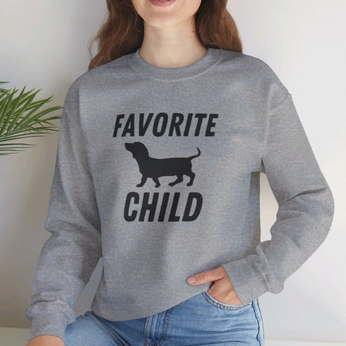 Dachshund Sweatshirt - Favorite Child - Funny Dachshund Sweatshirt