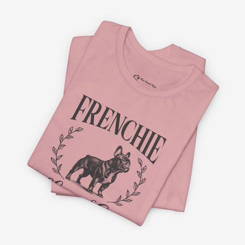 Frenchie Tee for Women | French Bulldog Lovers Club Shirt for Women