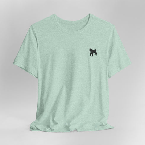 Pug Lover T-Shirt - Pug Shirt for Women