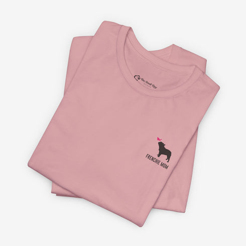 Frenchie Shirt for Women - French Bulldog Mom Tee for Women