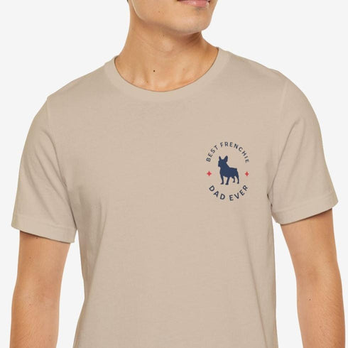 Frenchie Dad T- Shirt - French Bulldog Shirt for Men
