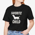 Dachshund Shirt - Dachshund Funny Shirt - Favorite Child Shirt